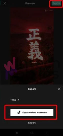 6. Pilih Export Without Watermark Untuk Cara Menghilangkan Tulisan CapCut di Pojok Kanan Atas Template