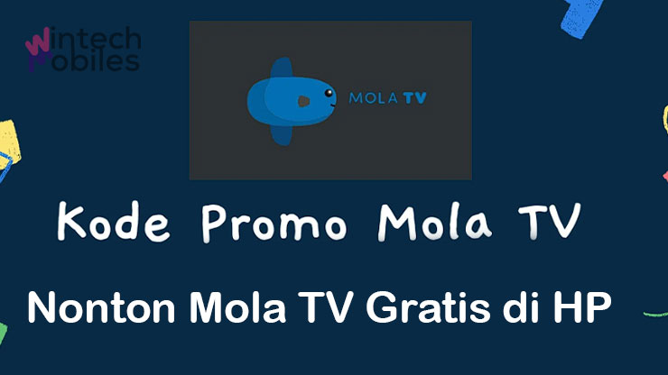 Cara Menonton Mola TV di HP