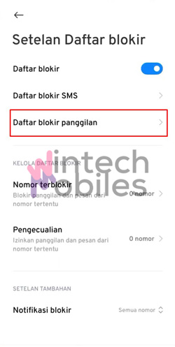 Pilih Daftar Blokir Panggilan Nomor Tidak Dikenal