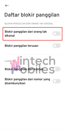 Tekan Blokir Panggilan dari Orang Tak Dikenal