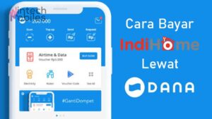 Cara Bayar Indihome Lewat DANA