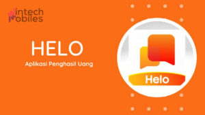 Cara Mendapatkan Uang dari Aplikasi Hello APK