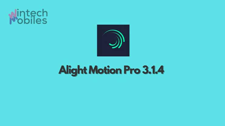 Download Alight Motion Pro 3.1.4 Apk